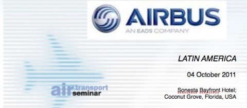 Airbus Air Transport Seminar Latin America: Presentation in Miami, 04 October 2011